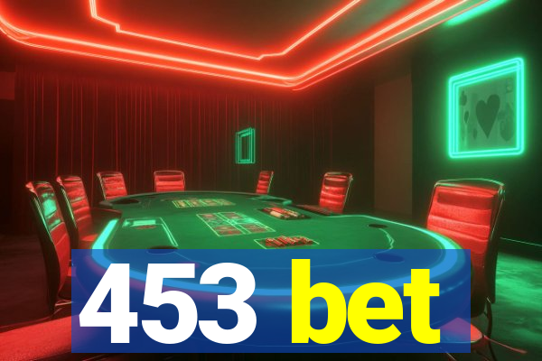 453 bet